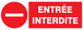PANNEAU ENTREE INTERDITE 330X120MM TALIAPLAST - 726225