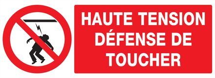 PANNEAU HAUTE TENSION DEFENSE DE TOUCHER 330X120MM TALIAPLAST - 726227
