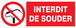 PANNEAU INTERDIT DE SOUDER 330X120MM TALIAPLAST - 726232