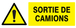 PANNEAU DANGER SORTIE DE CAMIONS 330X120MM TALIAPLAST - 726319
