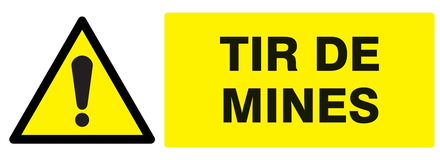 PANNEAU DANGER TIR DE MINES 330X120MM TALIAPLAST - 726326