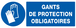 PANNEAU GANTS DE PROTECTION OBLIGATOIRES 330X120MM TALIAPLAST - 726517