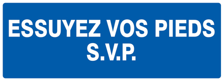 PANNEAU ESSUYEZ VOS PIEDS S.V.P 330X120MM TALIAPLAST - 726617