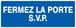 Panneau adhésif FERMEZ LA PORTE S.V.P 330X120MM TALIAPLAST - 726619