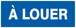 Panneau adhésif A LOUER 330X120MM TALIAPLAST - 726634