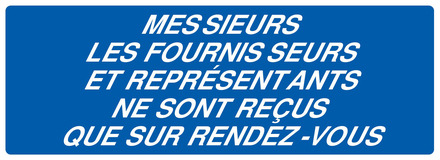 Panneau adhésif FOURNISSEURS & REPRESENTANTS RECUS SUR R.D.V 330x120mm TALIAPLAST - 726638