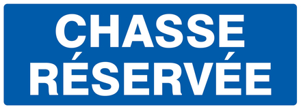 PANNEAU CHASSE RESERVEE 330X120MM TALIAPLAST - 726639