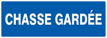 PANNEAU CHASSE GARDEE 330X120MM TALIAPLAST - 726644