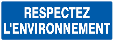 PANNEAU RESPECTEZ L'ENVIRONNEMENT 330X120MM TALIAPLAST - 726649