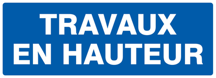 Panneau adhésif TRAVAUX EN HAUTEUR 330X120MM TALIAPLAST - 726650