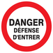 Adhesif Danger defense d'entrer TALIAPLAST - 727218