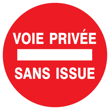 PANNEAU VOIE PRIVEE SANS ISSUE Ø180MM TALIAPLAST - 727226