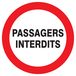 PANNEAU PASSAGERS INTERDITS Ø180MM TALIAPLAST - 727235