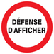 Panneau adhésif DEFENSE D'AFFICHER Ø180MM TALIAPLAST - 727243