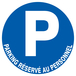 PANNEAU PARKING RESERVE AU PERSONNEL Ø180MM TALIAPLAST - 727577