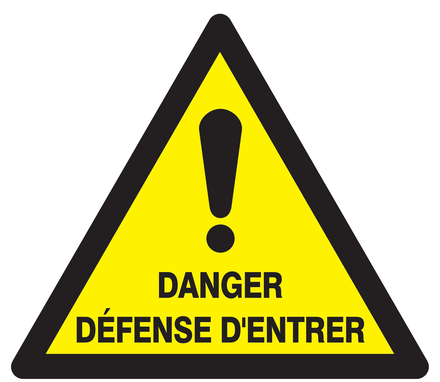 PANNEAU DANGER DEFENSE D'ENTRER 300X300X300MM TALIAPLAST - 729332