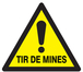 PANNEAU DANGER TIR DE MINES 300X300X300MM TALIAPLAST - 729333