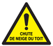 Panneau adhésif DANGER CHUTE DE NEIGE DU TOIT 100X100X100MM TALIAPLAST - 729956