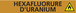 HEXAFLUORURE D'URANIUM 156x26mm (20 ADHES. TUYAUTERIE) TALIAPLAST - 732551